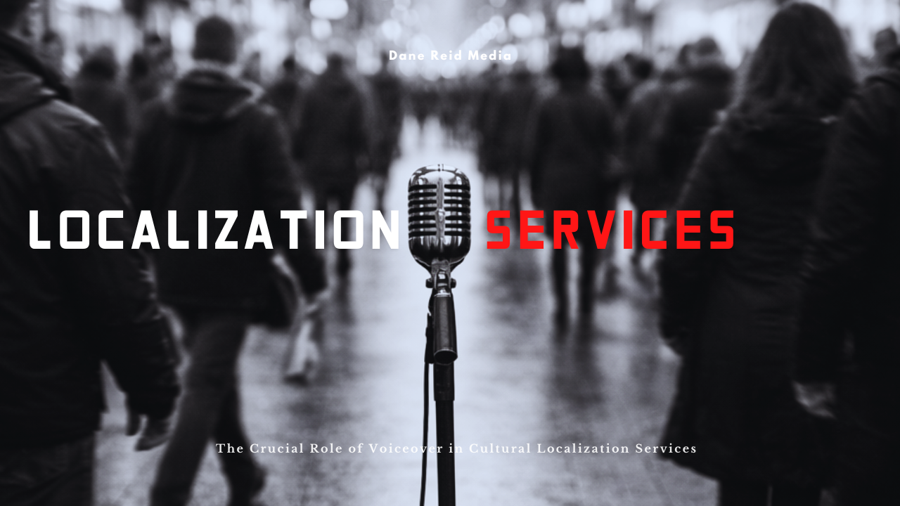 Voiceover in Cultural Localization Services